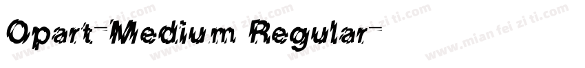 Opart-Medium Regular字体转换